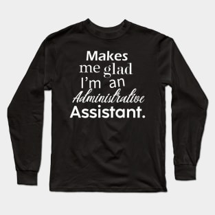 Administrative Assistant Long Sleeve T-Shirt